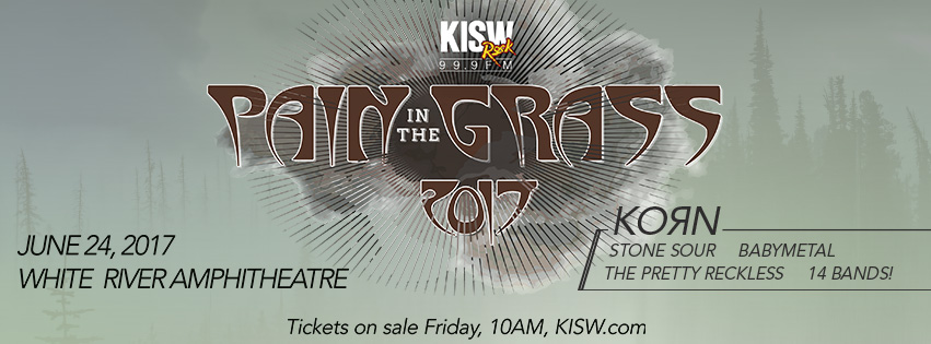 99.9 KISW announces Pain in the Grass line-up