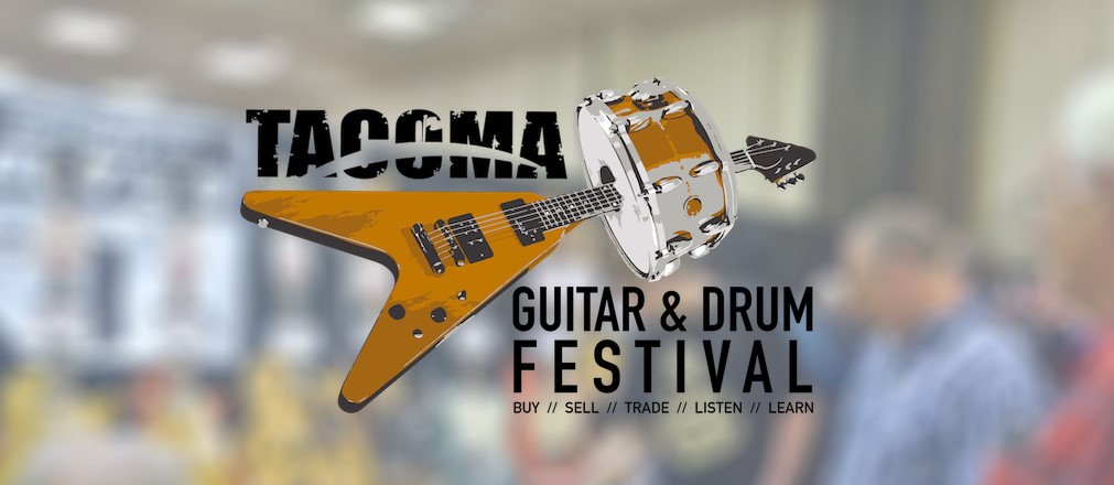Tacoma Guitar and Drum Festival Rescheduled